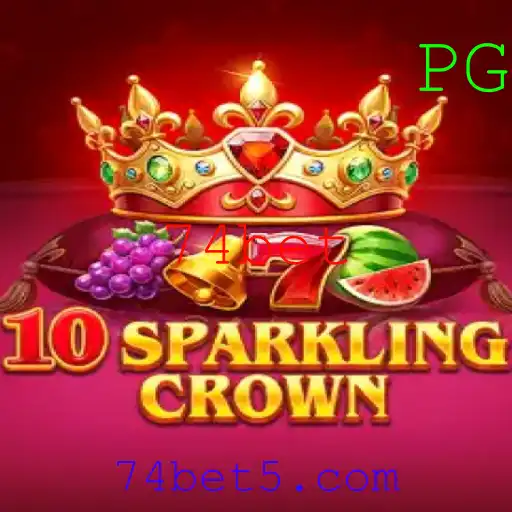 Descubra o Mundo do Jogo 10SparklingCrown e sua Vínculo com 74bet